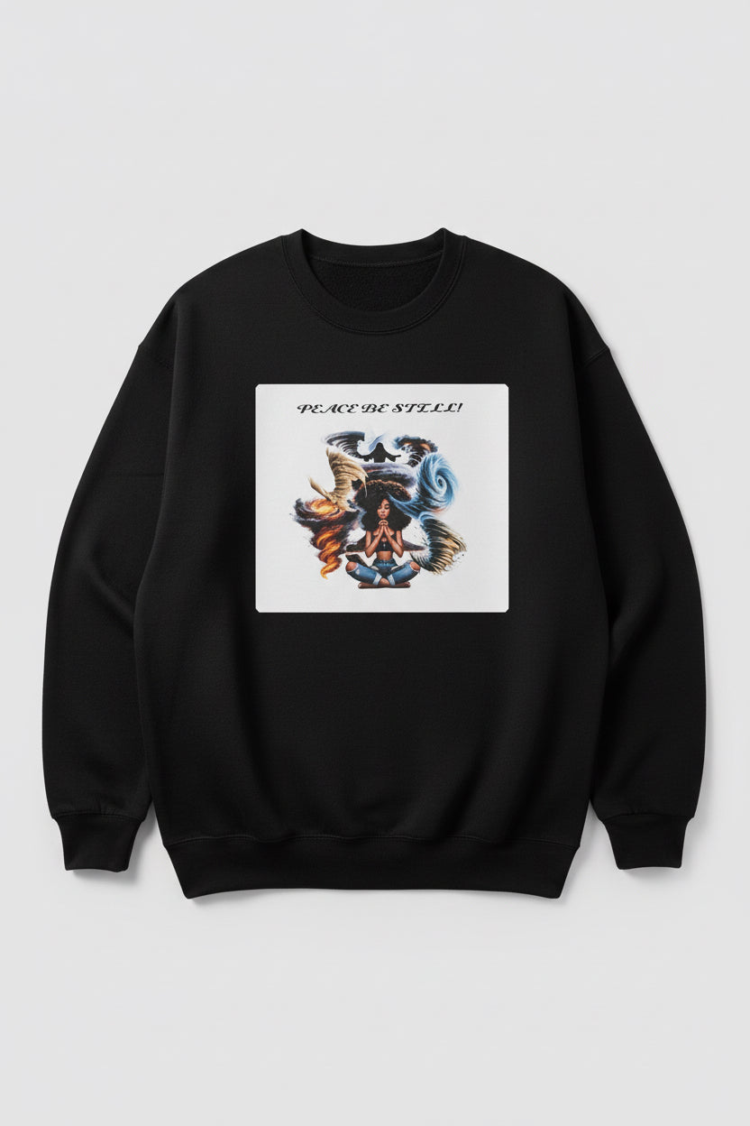 Women's Peace Be Still Sweatshirt