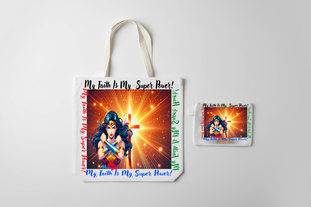 My faith is my super power Tote and cosmetic bag